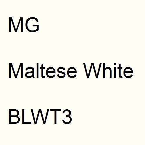 MG, Maltese White, BLWT3.